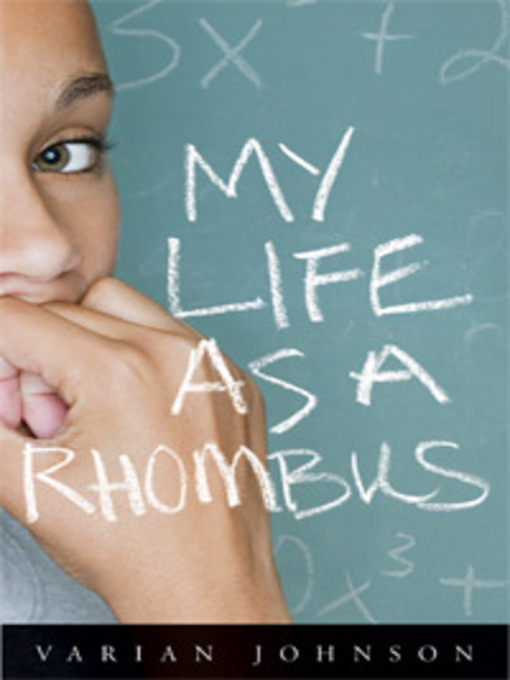 Title details for My Life as a Rhombus by Varian Johnson - Wait list